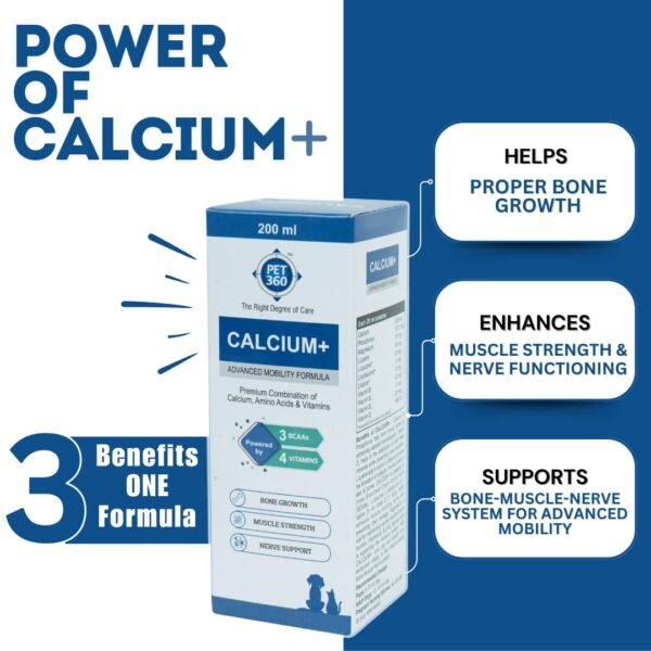 PET360 Calcium+ Advanced Mobility Formula with Calcium, Amino Acids & Vitamins for Dogs & Cats | Bone Growth, Muscle Strength & Nerve Support | Nutritional Supplements for Pets – 200 ml